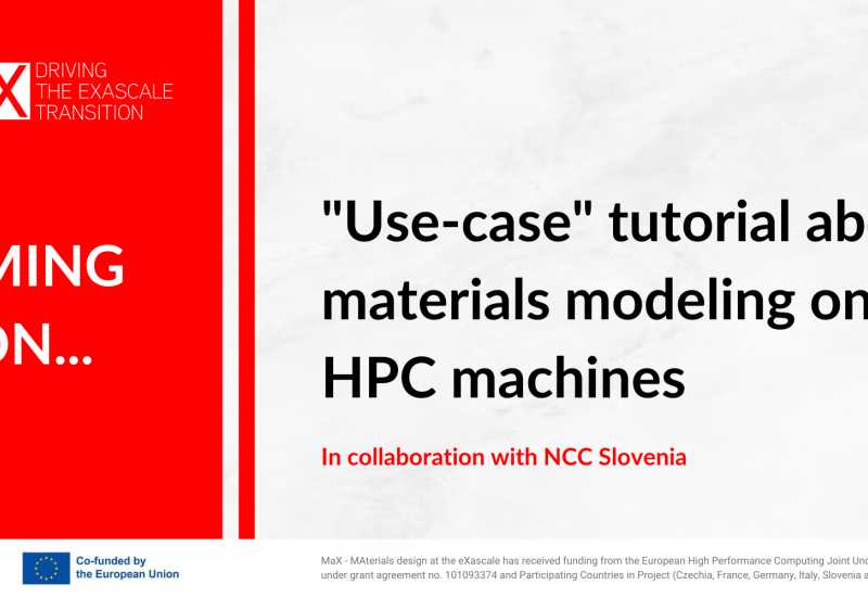 "use-case" tutorial about materials modeling on HPC machines.