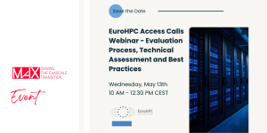 Webinar announcement for EuroHPC Access Calls, focusing on evaluation, technical assessment, and best practices, scheduled for Wednesday, May 13th from 10 AM to 12:30 PM CEST, featuring a background image of a supercomputer.